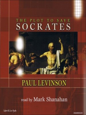 cover image of The Plot to Save Socrates